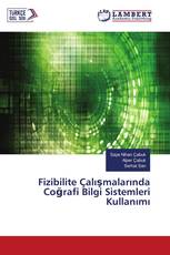 Fizibilite Çalışmalarında Coğrafi Bilgi Sistemleri Kullanımı