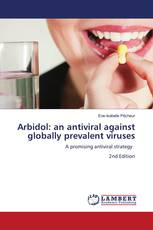 Arbidol: an antiviral against globally prevalent viruses