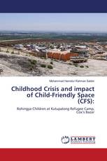 Childhood Crisis and impact of Child-Friendly Space (CFS):