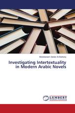 Investigating Intertextuality in Modern Arabic Novels