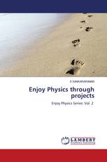 Enjoy Physics through projects