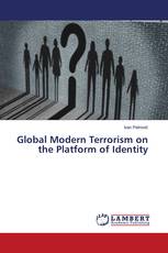 Global Modern Terrorism on the Platform of Identity