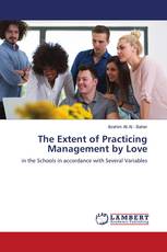 The Extent of Practicing Management by Love