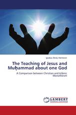 The Teaching of Jesus and Muḥammad about one God