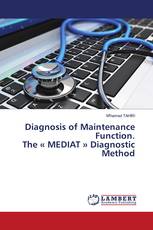 Diagnosis of Maintenance Function. The « MEDIAT » Diagnostic Method