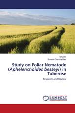 Study on Foliar Nematode (Aphelenchoides besseyi) in Tuberose
