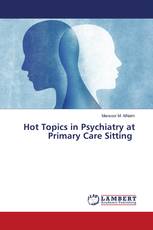 Hot Topics in Psychiatry at Primary Care Sitting ‎