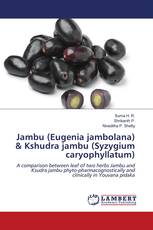 Jambu (Eugenia jambolana) & Kshudra jambu (Syzygium caryophyllatum)