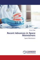 Recent Advances in Space Maintainers