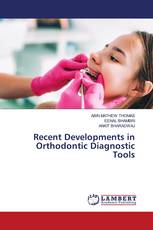 Recent Developments in Orthodontic Diagnostic Tools