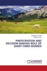 PARTICIPATION AND DECISION MAKING ROLE OF DAIRY FARM WOMEN