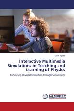 Interactive Multimedia Simulations in Teaching and Learning of Physics