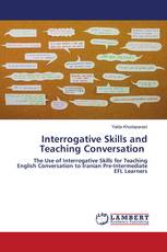 Interrogative Skills and Teaching Conversation