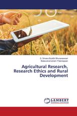 Agricultural Research, Research Ethics and Rural Development