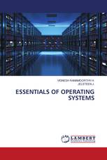 ESSENTIALS OF OPERATING SYSTEMS