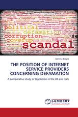 THE POSITION OF INTERNET SERVICE PROVIDERS CONCERNING DEFAMATION