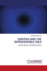 EINSTIEN AND THE REPREHENSIBLE IDEA