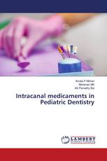 Intracanal medicaments in Pediatric Dentistry