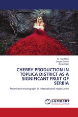CHERRY PRODUCTION IN TOPLICA DISTRICT AS A SIGNIFICANT FRUIT OF SERBIA