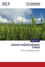 HAZAR KAĞANLIĞINDA TARIM