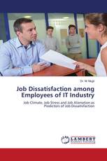 Job Dissatisfaction among Employees of IT Industry