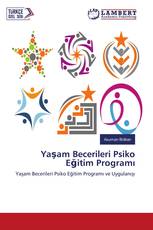 Yaşam Becerileri Psiko Eğitim Programı