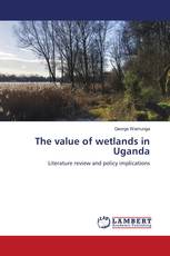 The value of wetlands in Uganda
