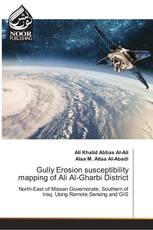 Gully Erosion susceptibility mapping of Ali Al-Gharbi District