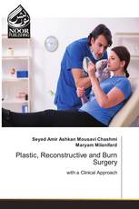 Plastic, Reconstructive and Burn Surgery