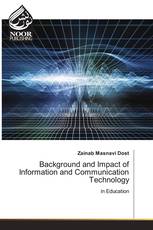 Background and Impact of Information and Communication Technology