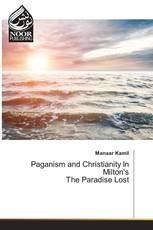 Paganism and Christianity In Milton's The Paradise Lost