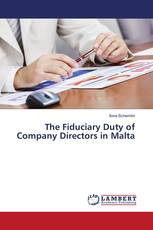 The Fiduciary Duty of Company Directors in Malta