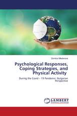 Psychological Responses, Coping Strategies, and Physical Activity