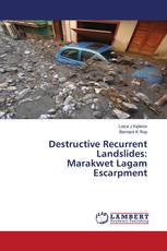 Destructive Recurrent Landslides: Marakwet Lagam Escarpment
