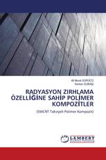 RADYASYON ZIRHLAMA ÖZELLİĞİNE SAHİP POLİMER KOMPOZİTLER