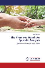 The Promised Hand: An Episodic Analysis