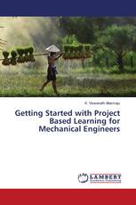 Getting Started with Project Based Learning for Mechanical Engineers