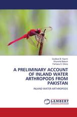 A PRELIMINARY ACCOUNT OF INLAND WATER ARTHROPODS FROM PAKISTAN