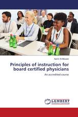Principles of instruction for board certified physicians