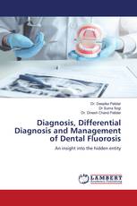 Diagnosis, Differential Diagnosis and Management of Dental Fluorosis