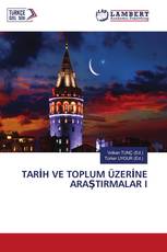 TARİH VE TOPLUM ÜZERİNE ARAŞTIRMALAR I