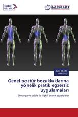 Genel postür bozukluklarına yönelik pratik egzersiz uygulamaları
