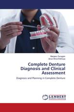 Complete Denture Diagnosis and Clinical Assessment