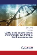 CDH13 gene polymorphism and metabolic syndrome in Gambian population
