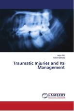 Traumatic Injuries and Its Management