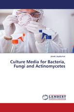 Culture Media for Bacteria, Fungi and Actinomycetes
