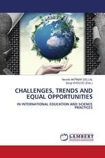 CHALLENGES, TRENDS AND EQUAL OPPORTUNITIES