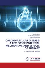 CARDIOVASCULAR DISEASE: A REVIEW OF POTENTIAL MECHANISMS AND EFFECTS OF THERAPY