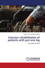 Vascular rehabilitation of patients with just one leg