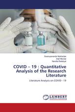 COVID – 19 : Quantitative Analysis of the Research Literature